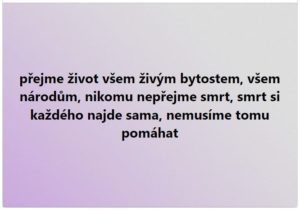 19) Přejme život všem