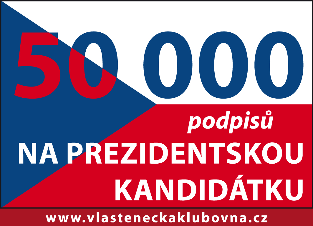 21) 50 000 podpisů na prezidentskou kandidátku