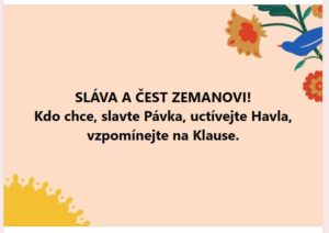 Sláva a čest Zemanovi