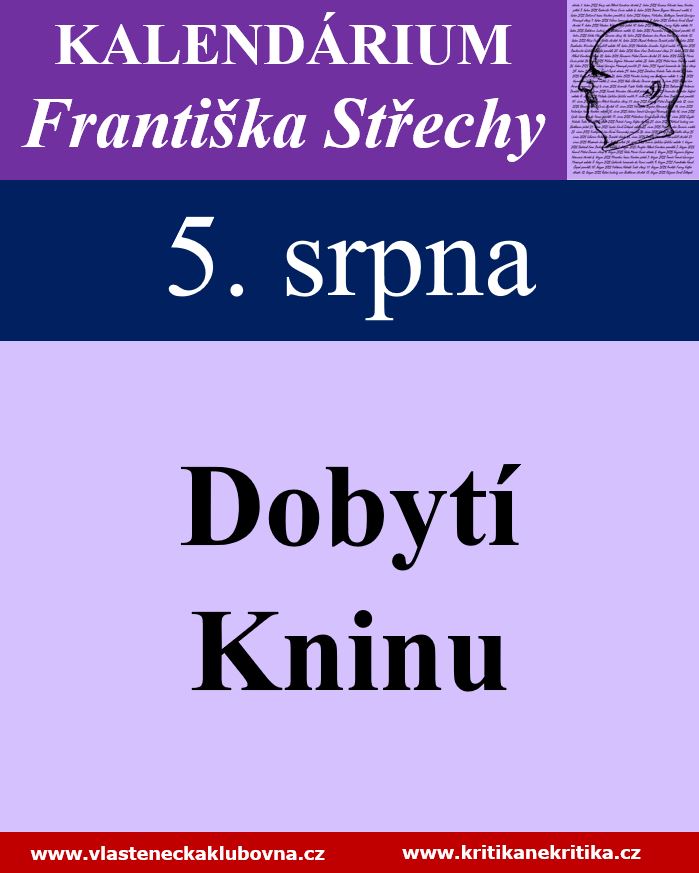 5. srpna: Dobytí Kninu
